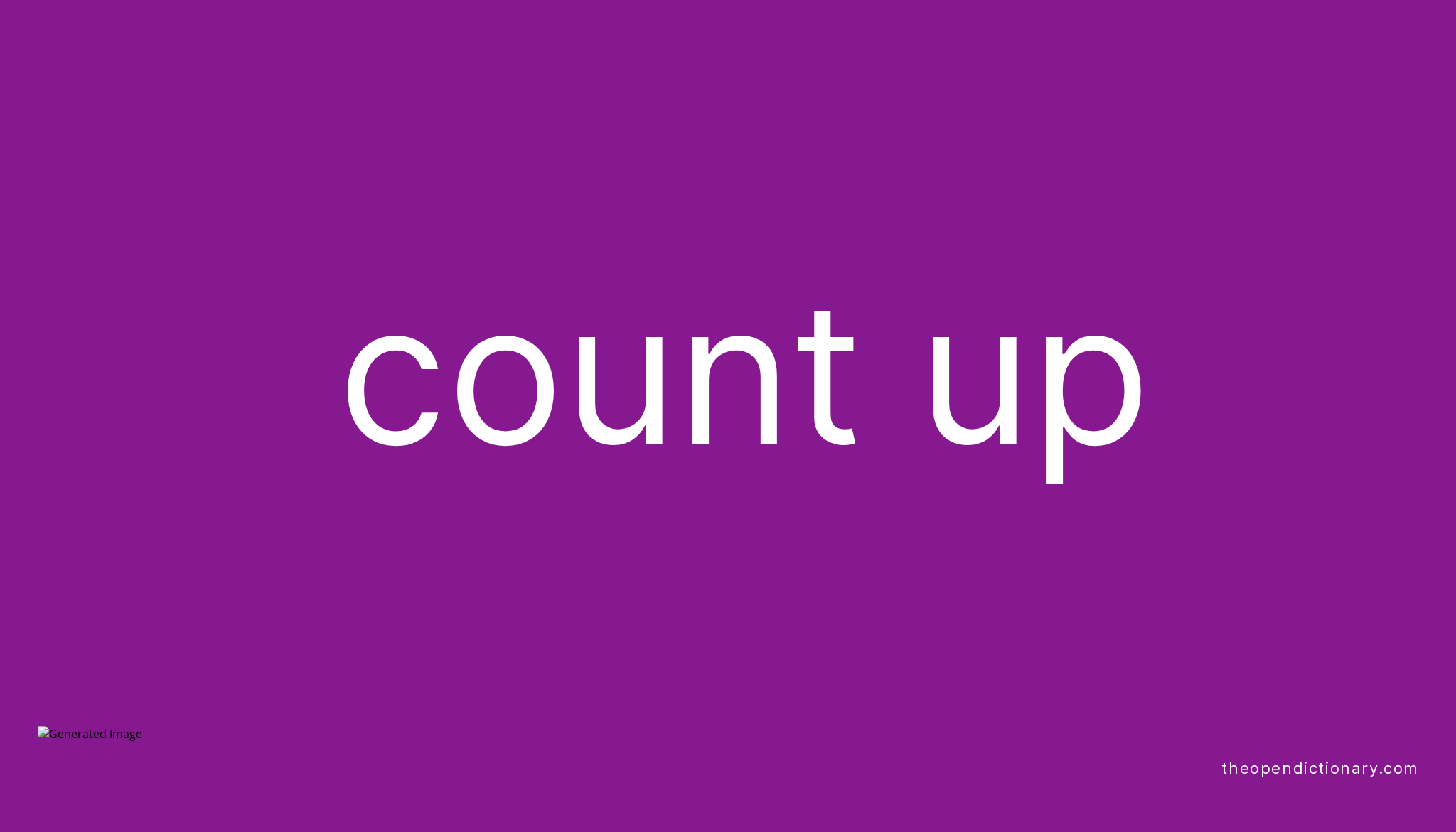 count-up-phrasal-verb-count-up-definition-meaning-and-example